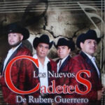 Los Nuevos Cadetes de Ruben Guerrero